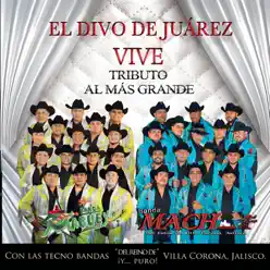 El divo de Juárez vive: Tributo al Más Grande - Banda Maguey
