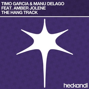 The Hang Track (Remixes) [feat. Amber Jolene]