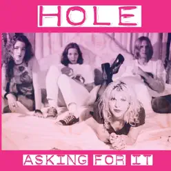 Asking for It (Live) - Hole