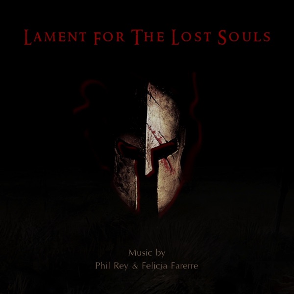 Lament for the Lost Souls (feat. Felicia Farerre)