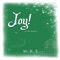 Joy! (Arranged by John Mindeman) - Millar Brass Ensemble & Stephen Squires lyrics