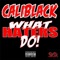 What Haters Do - CALIBLACK lyrics