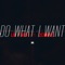 Do What I Want (feat. 2 Chainz & K.R.) - Lil Twist lyrics