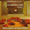La Maison La Rue, Vol. 4 (Pure Lounge for Now People), 2017