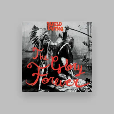 Listen to Wild Wing, watch music videos, read bio, see tour dates & more!