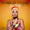 Chikondi Chako (Your Love) - Zani Challe lyrics