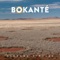 O La - Bokanté lyrics