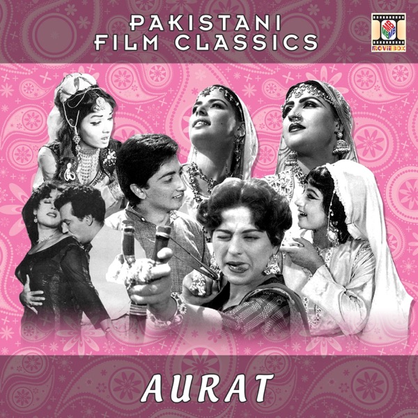 Aurat (Pakistani Film Soundtrack) - EP