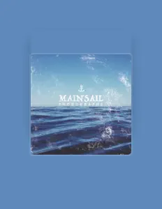 Listen to Mainsail, watch music videos, read bio, see tour dates & more!