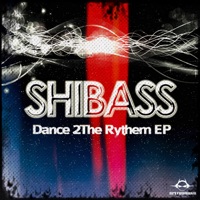 Dance 2The Rythem - Single - Shibass