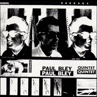 Barrage - EP by Paul Bley Quintet on Apple Music