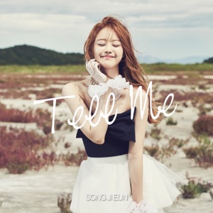 Tell Me - Single
