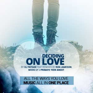 Deciding On Love - EP
