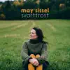 May Sissel - Svarttrost