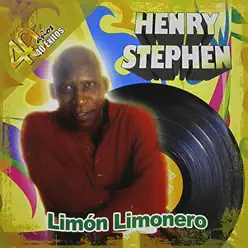 Limón Limonero : 40 Años, 40 Éxitos - Henry Stephen Limón Limonero : 40 Años, 40 Éxitos - Henry Stephen