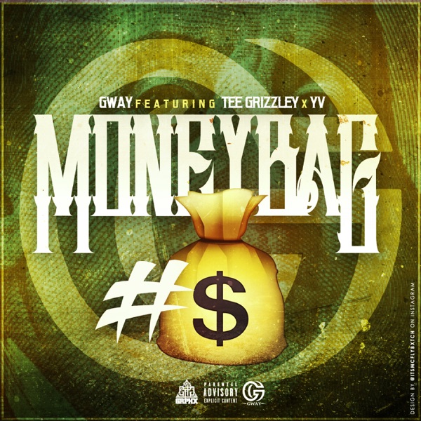 #Moneybag (feat. Tee Grizzley & YV) - Single - G.Way