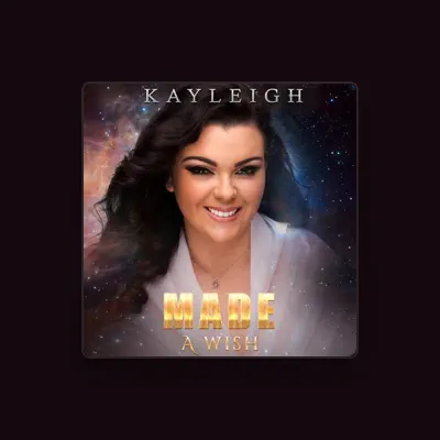 Listen to Kayleigh, watch music videos, read bio, see tour dates & more!