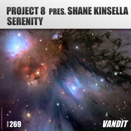 Serenity (Project 8 Pres. Shane Kinsella) [Extended] Project 8 & Shane Kinsella