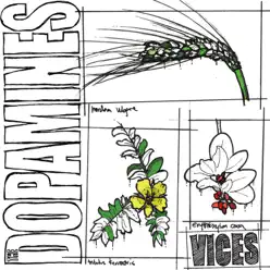 Vices - The Dopamines