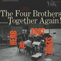 Four In Hand — The Four Brothers, Zoot Sims, Al Cohn, Herb Steward & Serge Chaloff
