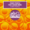 Funky People (feat. Cassio Ware) [Remixes] - Funky People
