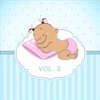 Babies Lullabies - Soothing Versions of Famous Songs for Rest and Sleep, Vol. 2
