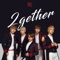 2Gether - INX lyrics