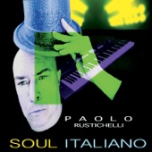 Paolo Rustichelli - Soul Italiano