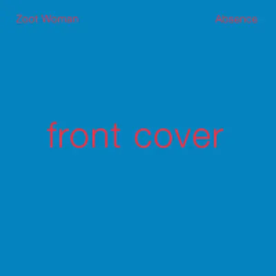 Absence (Bonus Track Edition) - Zoot Woman Absence (Bonus Track Edition) - Zoot Woman