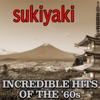 Sukiyaki: Incredible Hits of the '60s, 2017