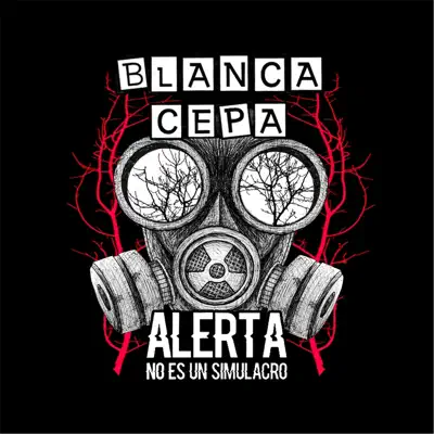 Alerta, No Es un Simulacro - EP - Blanca Cepa