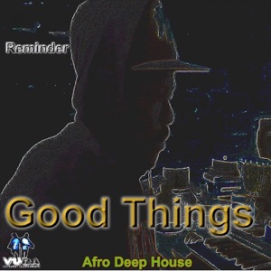 Good Things - EP