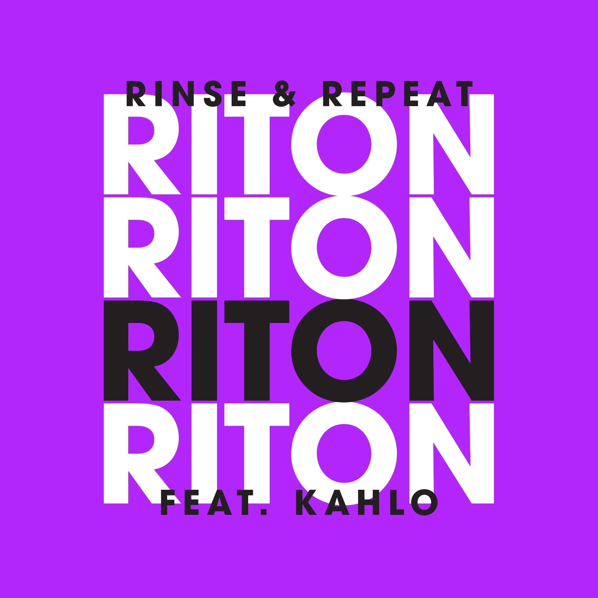 Rinse & Repeat (feat. Kah-Lo) [Remixes 2] - EP