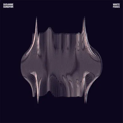 White Foxes - EP - Susanne Sundfor