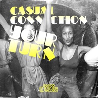 Your Turn - Single - Casual Connection