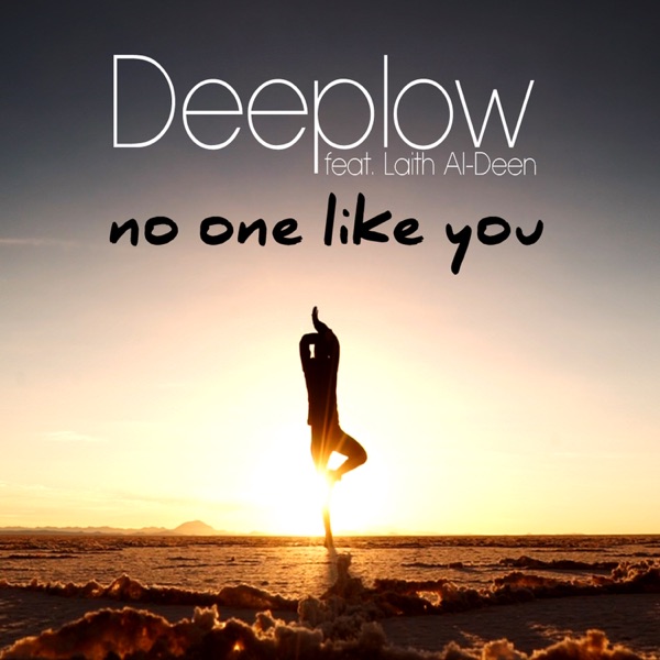 No One Like You (feat. Laith Al-Deen) - Single