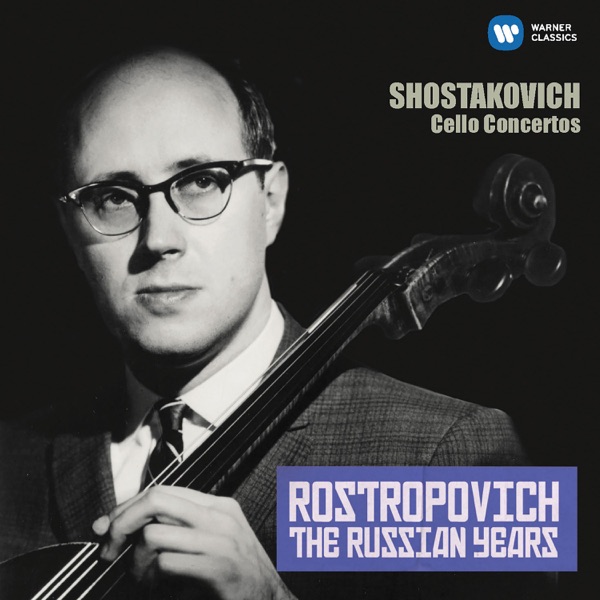 Shostakovich: Cello Concertos Nos. 1 & 2 (The Russian Years)