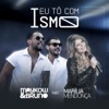 Eu Tô Com Ismo (feat. Marília Mendonça) - Single