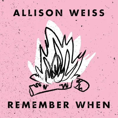 Remember When - EP - Allison Weiss