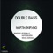 Double Bass - Martin Skirving lyrics