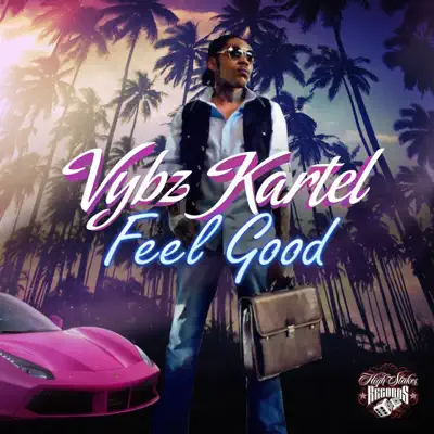 Feel Good - Single - Vybz Kartel