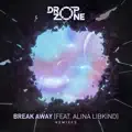 Break Away (Antent & Unvion Remix)
