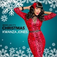 Move Like It's Christmas - Single - Kwanza Jones