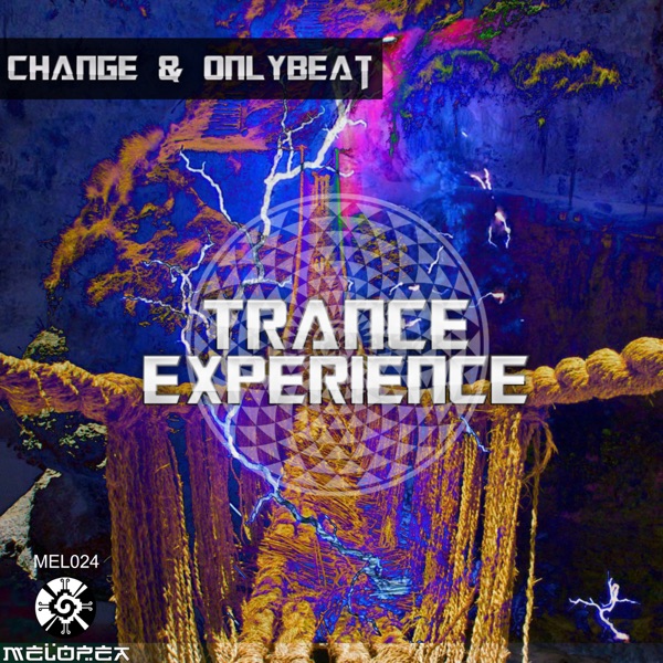 Trance Experience - Single - Change & Onlybeat