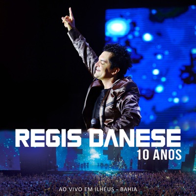 Tu Podes (Ao Vivo) - Regis Danese