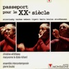 Passeport pour le XXe siècle