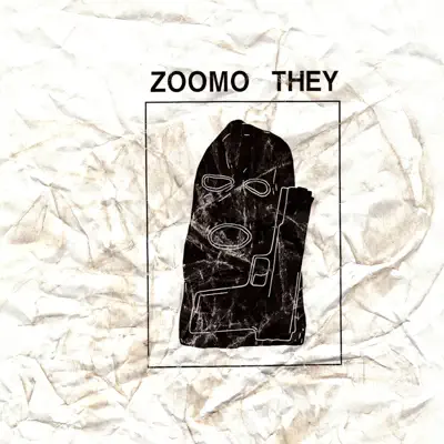 Luister naar 'They' van Zoomo