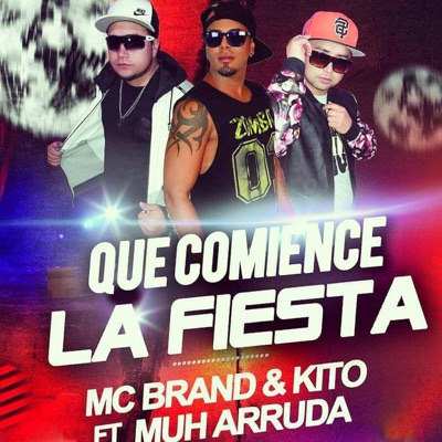 Que Comience la Fiesta (feat. Muh Arruda) - Single