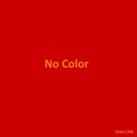 No Color (feat. LooknGlass, Mack & FidlerSongs) - Single - Stajo CAB