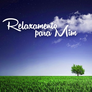 Relaxamento para Mim - Ruído Branco Natural para Sono Profundo, Equilíbrio e Harmonia